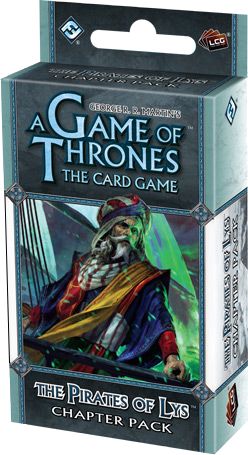 A Game of Thrones LCG: The Pirates of Lys