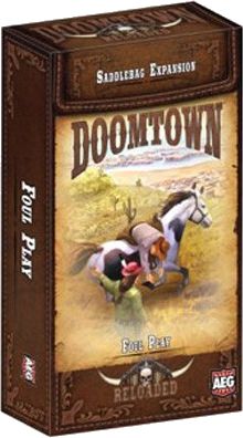 Doomtown: Reloaded - Foul Play Saddlebag Expansion