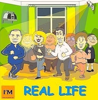 Real Life