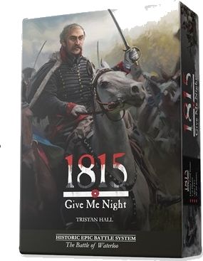 1815, Give me Night