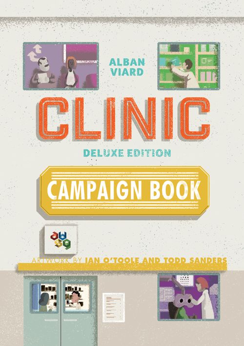 Clinic: Deluxe Edition – Campaign Book