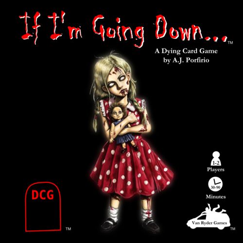 If I`m Going Down...