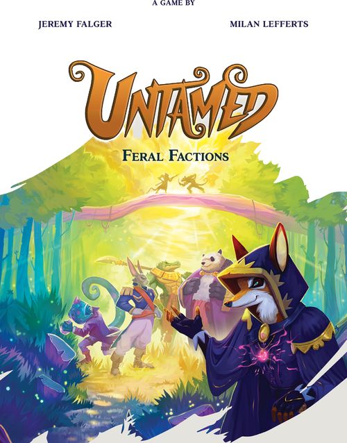 Untamed: Feral Factions