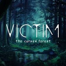 Victim: The Cursed Forest