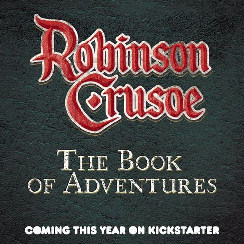 Robinson Crusoe: The Book of Adventures