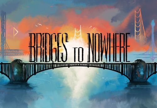 Обложка игры Bridges to Nowhere
