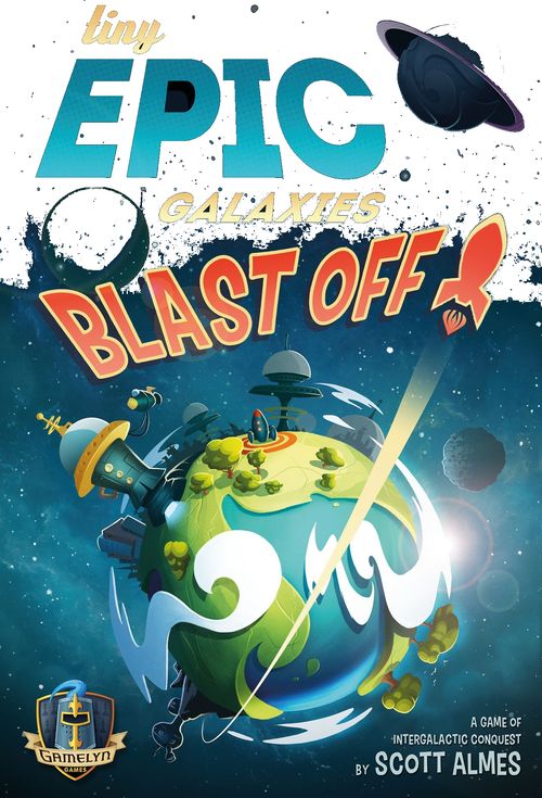 Tiny Epic Galaxies Blast Off!