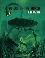 The End of the World — Alien Invasion