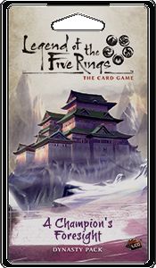 Legend of the Five Rings: The Card Game - A Champion’s Foresight