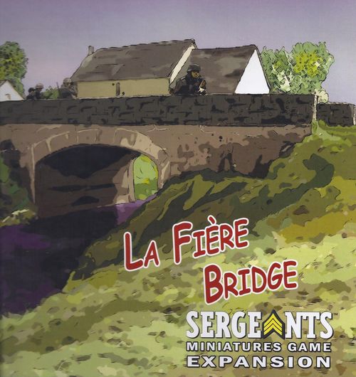 Обложка игры Sergeants Miniatures Game: La Fière Bridge