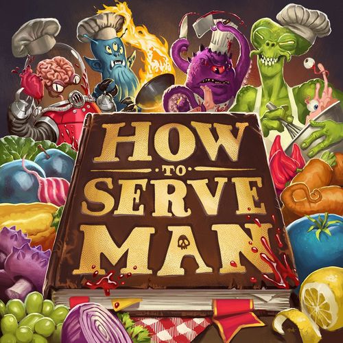 Обложка игры How To Serve Man