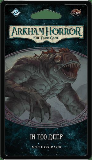 Обложка игры Arkham Horror: The Card Game – The Innsmouth Conspiracy. In Too Deep