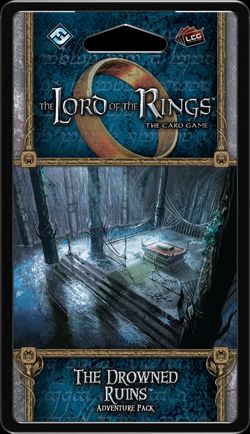 The Lord of the Rings: The Card Game – The Drowned Ruins