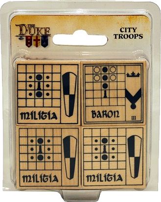 The Duke: Reinforcements: City Troops