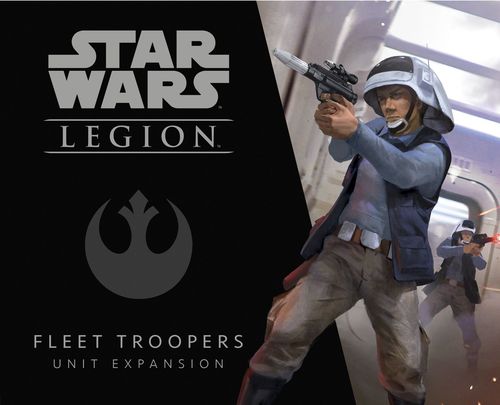 Обложка игры Star Wars: Legion - Fleet Troopers Unit Expansion