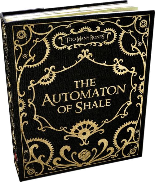 Too Many Bones: The Automaton of Shale