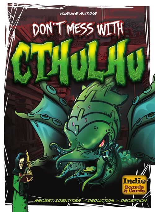Обложка игры Don't Mess with Cthulhu