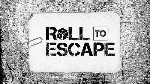 Roll to Escape