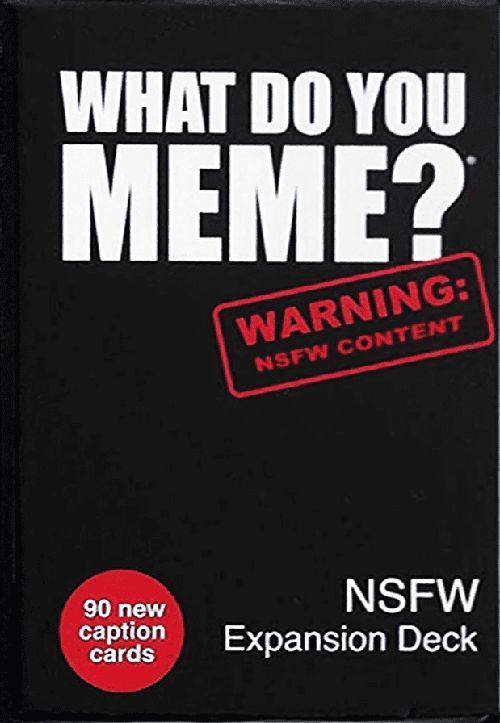 Обложка игры What Do You Meme? NSFW Expansion Pack
