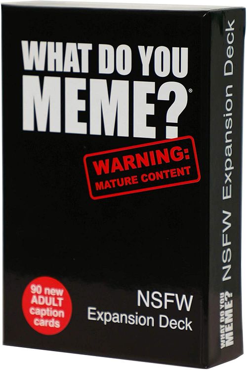 What Do You Meme? NSFW Expansion Pack